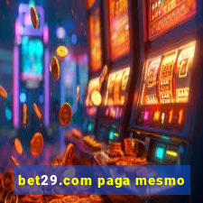 bet29.com paga mesmo